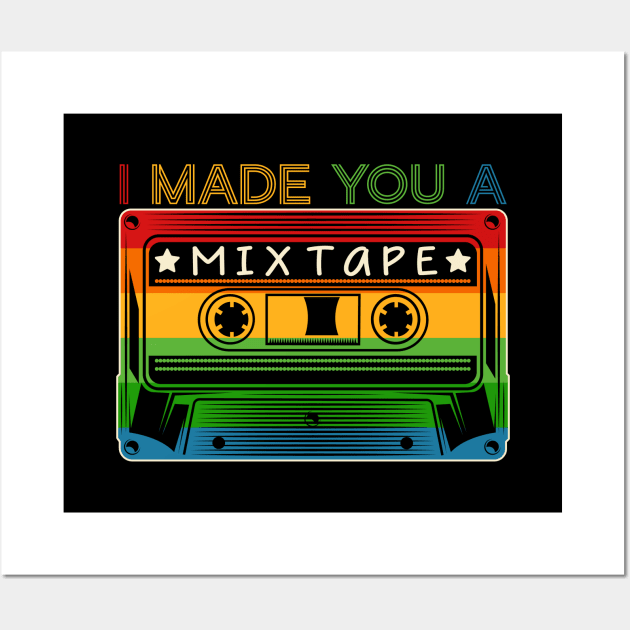 I Made You a Mixtape Retro Vintage Cassette Tape Wall Art by Pop Cult Store